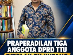 Praperadilan Kandas di PN Kupang, Rian Kapitan: Ini Bukan Akhir bagi Tiga Anggota DPRD TTU